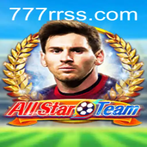 Unleashing the Excitement of AllStarTeam: A Deep Dive into the Game and the Thrill of 777RR
