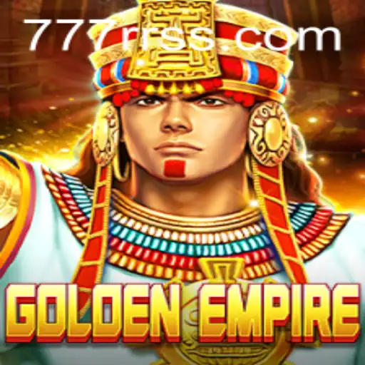 Explore the Thrilling World of GoldenEmpire with 777RR